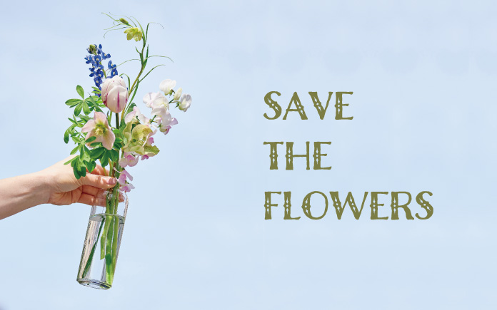 SAVE THE FLOWERS